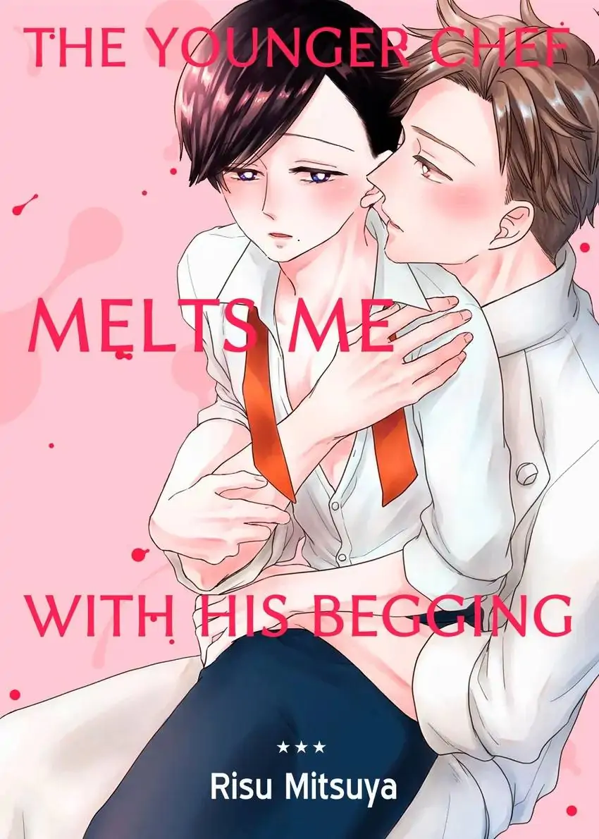 The Younger Chef Melts Me With His Begging-Chapter 15