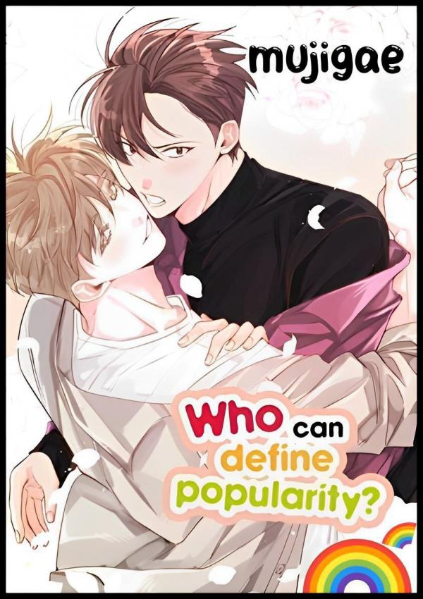 Who Can Define Popularity (Mujigae)